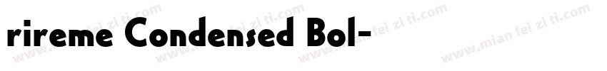 rireme Condensed Bol字体转换